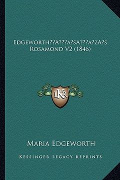 portada edgewortha acentsacentsa a-acentsa acentss rosamond v2 (1846) (en Inglés)