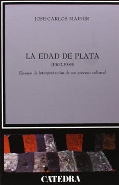 portada La Edad de Plata (1902-1939) (in Spanish)