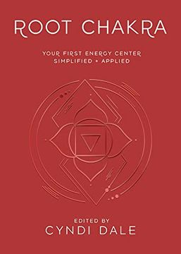 portada Root Chakra: Your First Energy Center Simplified and Applied (Llewellyn's Chakra Essentials, 1) (en Inglés)