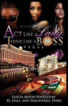 portada Act Like A Lady, Think Like A Boss: Vegas (en Inglés)