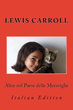 portada Alice nel Paese delle Meraviglie: Italian Edition