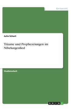 portada Träume und Prophezeiungen im Nibelungenlied
