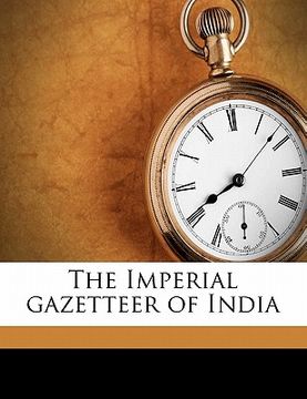 portada the imperial gazetteer of india volume 20