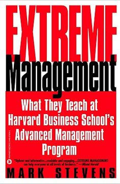 portada extreme management: what they teach at harvard business school's advanced manageme... (en Inglés)