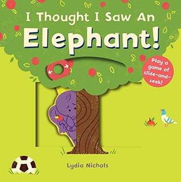 portada I Thought i saw an Elephant! (in English)