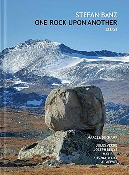 portada One Rock Upon Another: Six Essays About Marcel Duchamp, Jules Verne, max Bill, Joseph Beuys, Fischli (en Inglés)