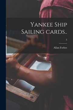 portada Yankee Ship Sailing Cards..; 3 (en Inglés)
