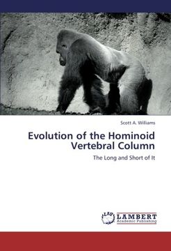portada Evolution of the Hominoid Vertebral Column: The Long and Short of It