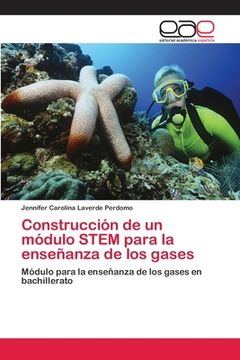 portada Construcción de un Módulo Stem Para la Enseñanza de los Gases: Módulo Para la Enseñanza de los Gases en Bachillerato (in Spanish)