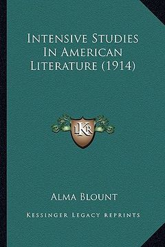 portada intensive studies in american literature (1914) (en Inglés)