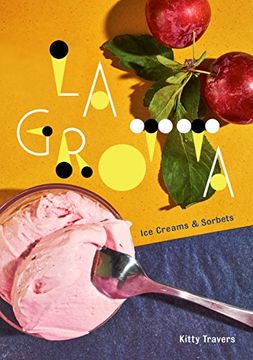 portada La Grotta: Ice Creams and Sorbets (en Inglés)