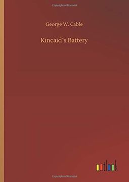 portada Kincaid s Battery (in English)