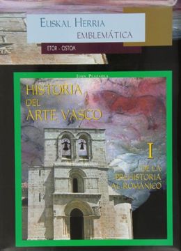 portada Historia del Arte Vasco i - de la Prehistoria al Romanico (Euskal Herria Emblematica) (en Euskera)
