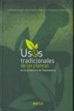portada usos tradicionales de las plantas en la provincia de salamanca (+cd)