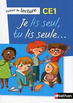 portada Je lis Seul, tu lis Seule - Ficher Élève - ce1 (in French)