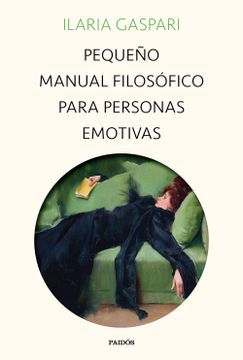 portada Pequeño Manual Filosofico Para Personas Emotivas