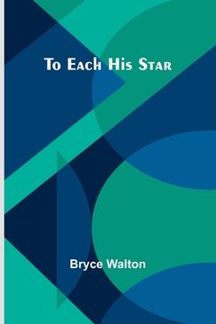 portada To Each His Star (in English)