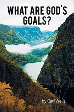 portada What Are God's Goals?