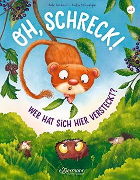portada Oh Schreck, wer hat Sich Hier Versteckt? Bilderbuch (in German)