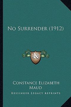 portada no surrender (1912) (in English)
