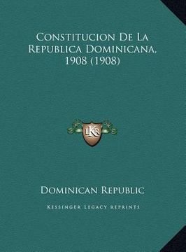 portada constitucion de la republica dominicana, 1908 (1908) (in Spanish)