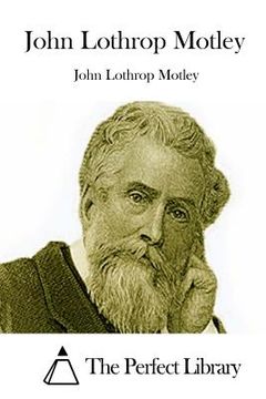 portada John Lothrop Motley (en Inglés)