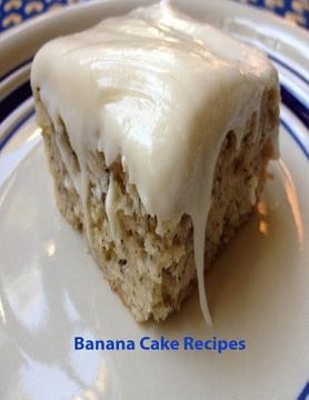 portada Banana Cake Recipes: 17 note pages for use (en Inglés)