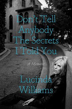 portada Don't Tell Anybody the Secrets i Told You: A Memoir (in English)