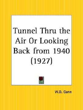 portada tunnel thru the air or looking back from 1940 (en Inglés)
