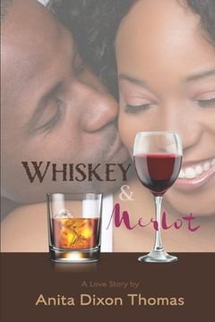 portada Whiskey And Merlot: A Love Story (en Inglés)
