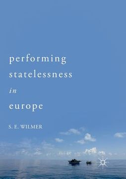 portada Performing Statelessness in Europe (en Inglés)