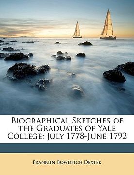 portada biographical sketches of the graduates of yale college: july 1778-june 1792