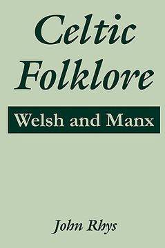 portada celtic folklore: welsh and manx (en Inglés)