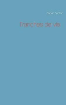 portada Tranches de vie (en Francés)