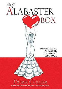 portada My Alabaster Box: Inspirational Poems for the Heart and Soul 