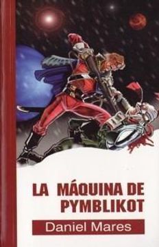portada La Máquina de Pymblikot (in Spanish)