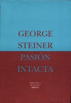 portada Pasión Intacta: Ensayos (1978-1995) (in Spanish)