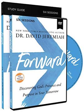 portada Forward Study Guide With Dvd: Discovering God'S Presence and Purpose in Your Tomorrow (in English)
