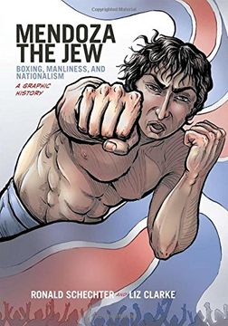 portada Mendoza the Jew: Boxing, Manliness, and Nationalism, A Graphic History