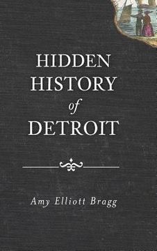 portada Hidden History of Detroit (en Inglés)
