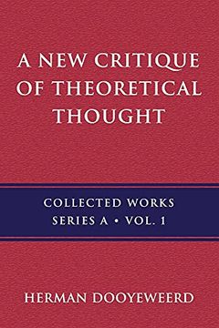portada A new Critique of Theoretical Thought, Vol. 1 (in English)