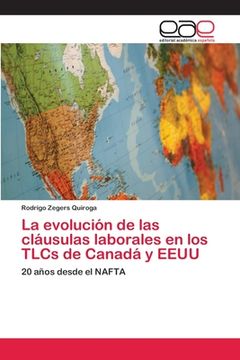 portada La evolución de las cláusulas laborales en los TLCs de Canadá y EEUU: 20 años desde el NAFTA