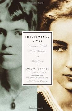 portada Intertwined Lives: Margaret Mead, Ruth Benedict, and Their Circle (in English)