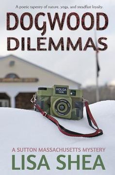 portada Dogwood Dilemmas - A Sutton Massachusetts Mystery (en Inglés)