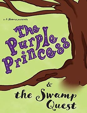 portada The Purple Princess and the Swamp Quest (en Inglés)