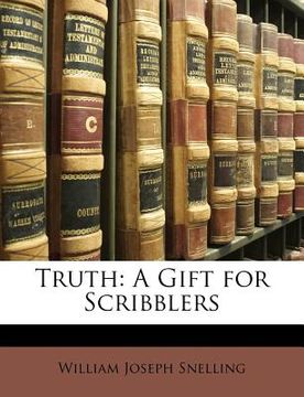 portada truth: a gift for scribblers