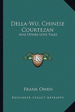 portada della-wu, chinese courtezan: and other love tales (en Inglés)