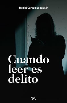 portada Cuando Leer es Delito (in Spanish)