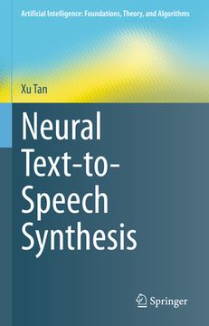portada Neural Text-To-Speech Synthesis (en Inglés)