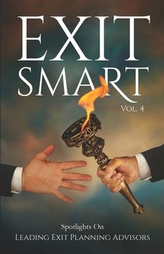 portada Exit Smart Vol. 4: Spotlights on Leading Exit Planning Advisors (en Inglés)